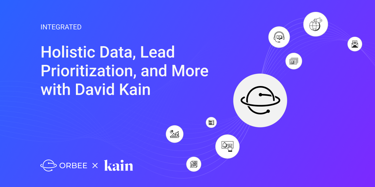 Holistic Data, Lead Prioritization and More with David Kain