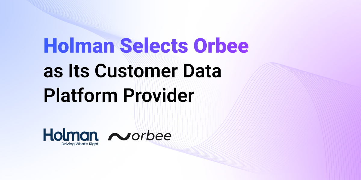 Holman Selects Orbee as Its Customer Data Platform Provider