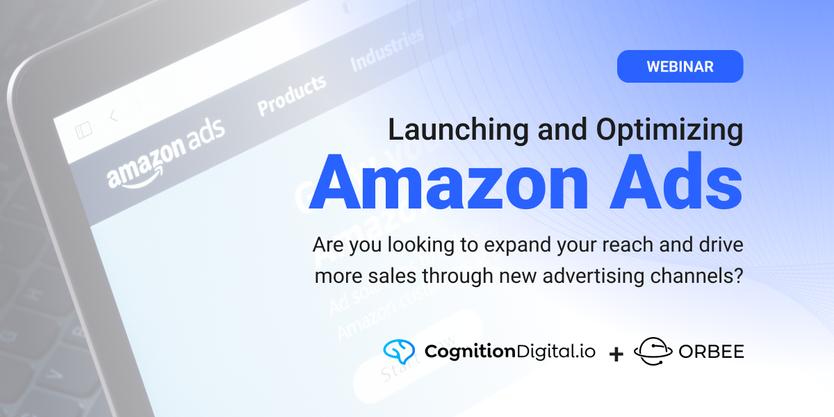 Launching and Optimizing Amazon Ads